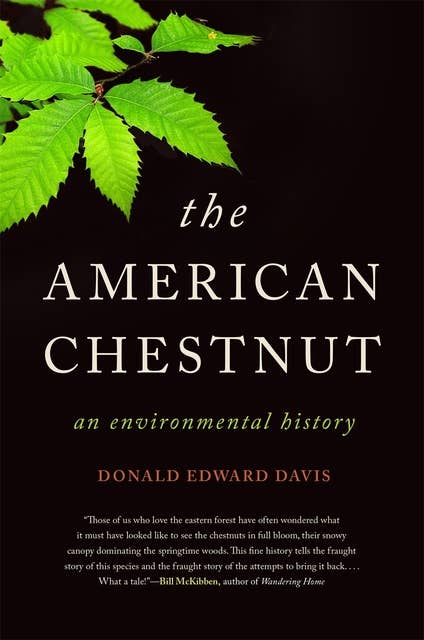 The American Chestnut: An Environmental History