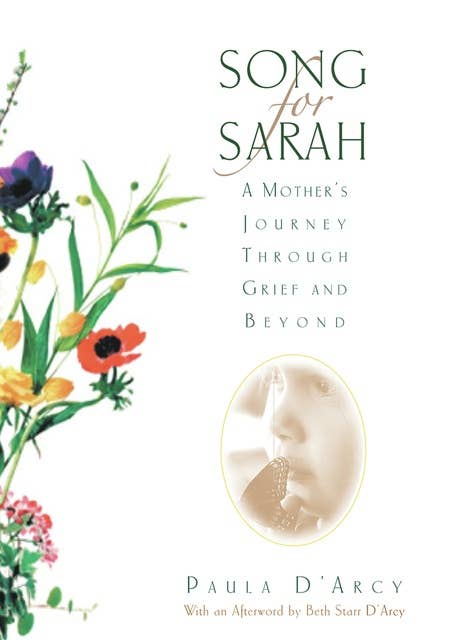 Song for Sarah: A Mother's Journey Through Grief and Beyond