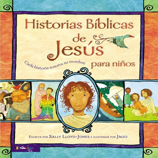 Historias Bíblicas de Jesús para niños: Cada historia susurra su nombre