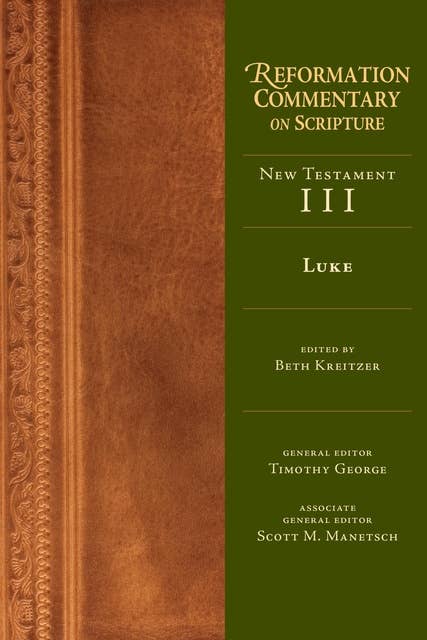 Luke: New Testament Volume 3