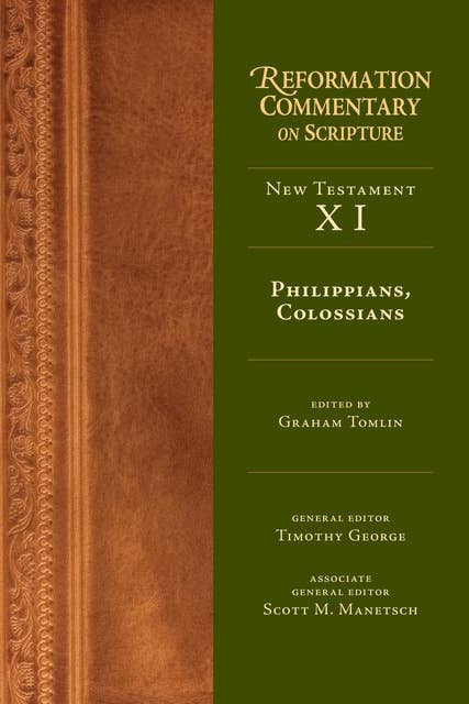 Philippians, Colossians: New Testament Volume 11