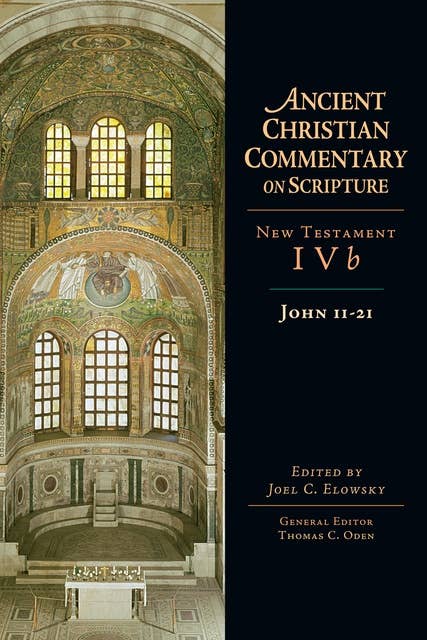 John 11-21: Volume 4B
