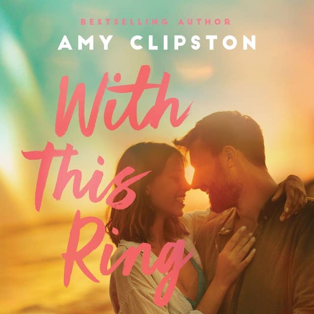 With This Ring: A Sweet Contemporary Romance
