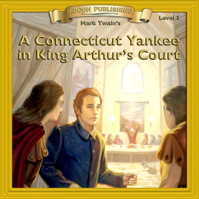 A Connecticut Yankee in King Arthur's Court: Level 3