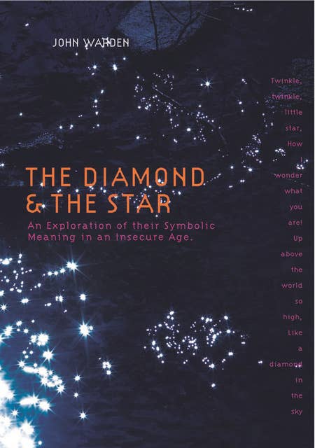 The Diamond and The Star: An Exploration Of Their Symbolic Meaning In An Insecure Age