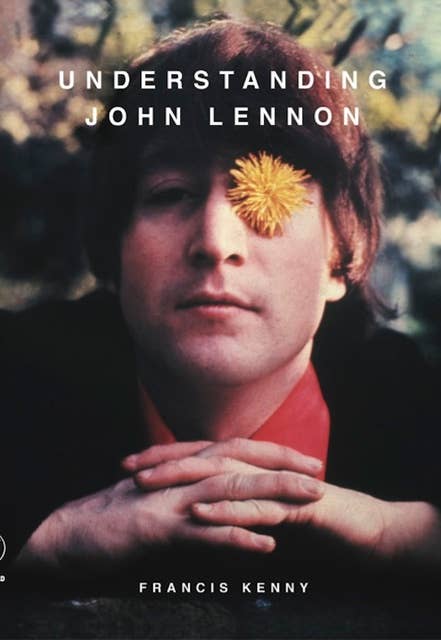 Understanding John Lennon