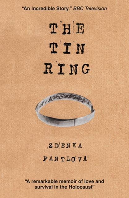 The Tin Ring: Love and Survival in the Holocaust
