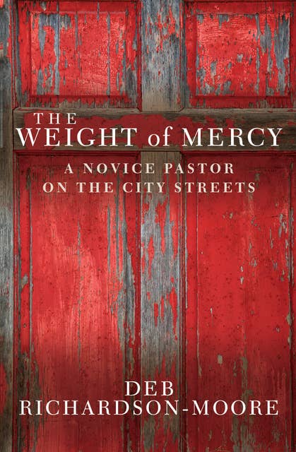 The Weight of Mercy: A novice pastor on the city streets