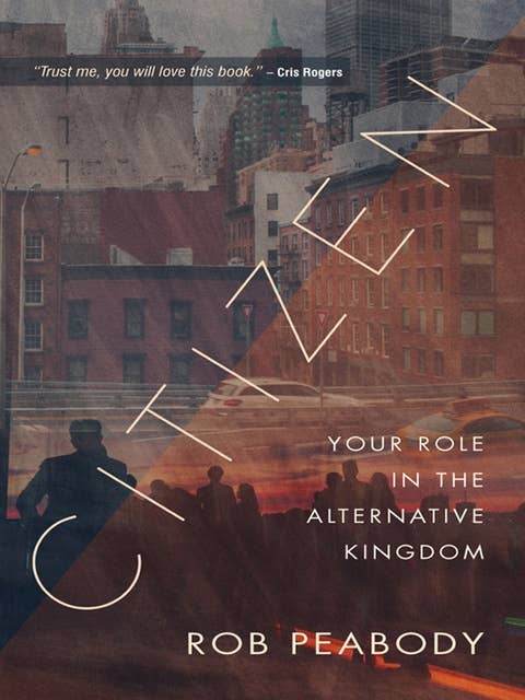 Citizen: Your role in the alternative kingdom