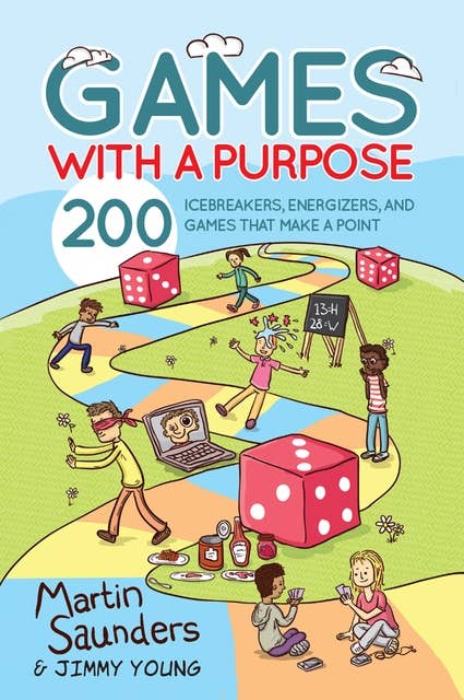 Games with a Purpose: 200 icebreakers, energizers, and games for youth groups