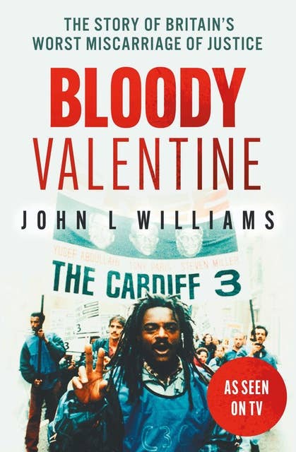 Bloody Valentine: As seen on BBC TV 'A Killing in Tiger Bay'