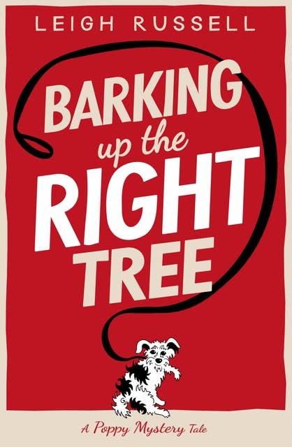 Barking Up the Right Tree: Launch of a Brand New British Cosy Crime Series!