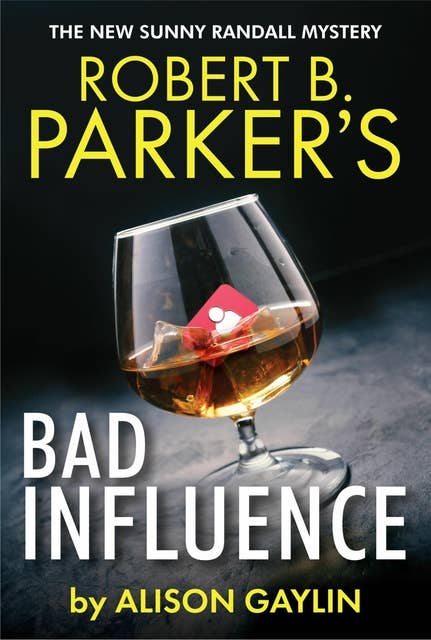 Robert B. Parker's Bad Influence