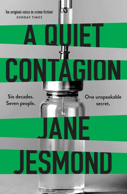 A Quiet Contagion: A powerfully disquieting mystery for modern times, inspired by the 1957 Coventry polio epidemic