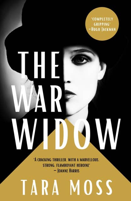 The War Widow: A thrilling tale of courage and secrecy set in glamorous 1940s Sydney