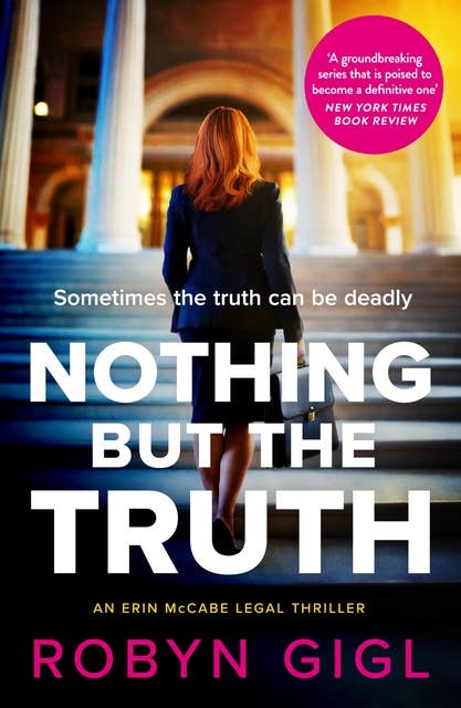 Nothing but the Truth: A propulsive and timely thriller about murder, prejudice, and police corruption