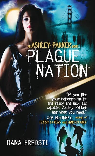 Plague Nation: An Ashley Parker Novel