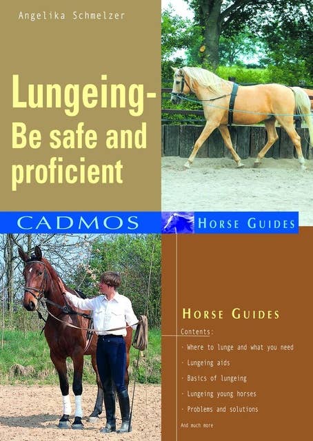 Lungeing: Safe and Proficient