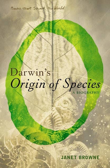 Darwin's Origin of Species: A Biography
