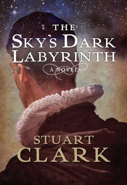 The Sky's Dark Labyrinth: The Sky's Dark Labyrinth Book I