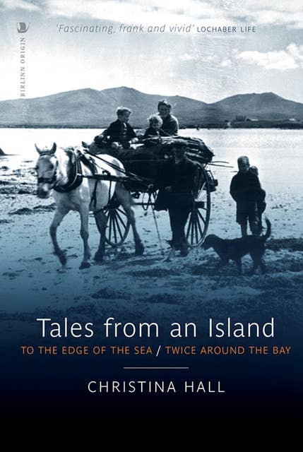 Tales From an Island: To the Edge of the Sea / Twice Around the Bay