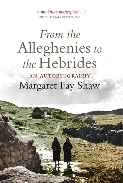 From the Alleghenies to the Hebrides