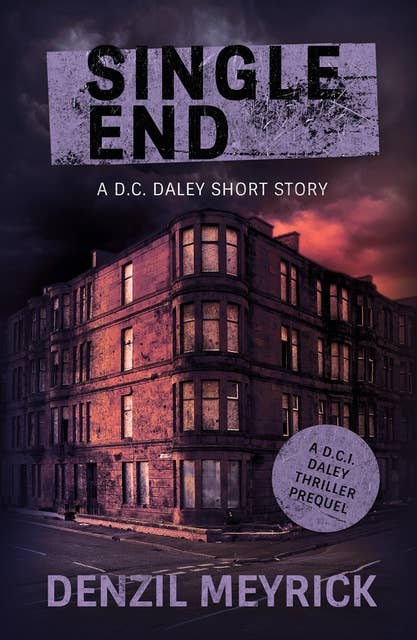 Single End: A DCI Daley Short Story