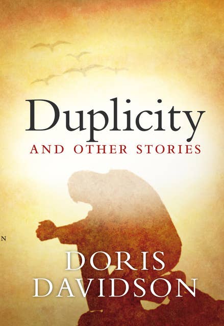 Duplicity: and Other Stories