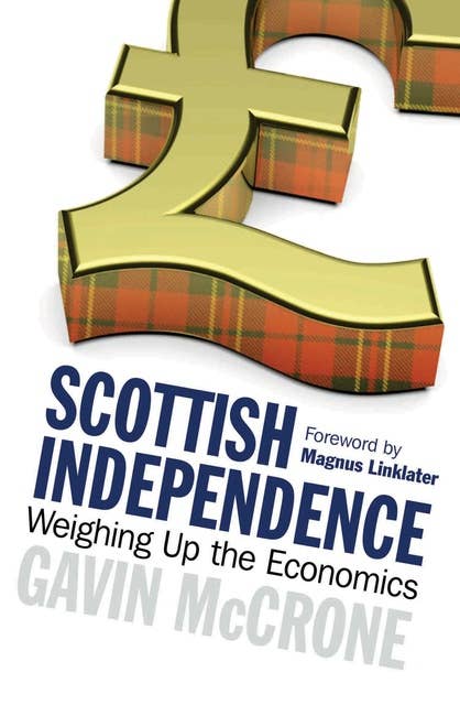 Scottish Independence: Weighing Up the Economics