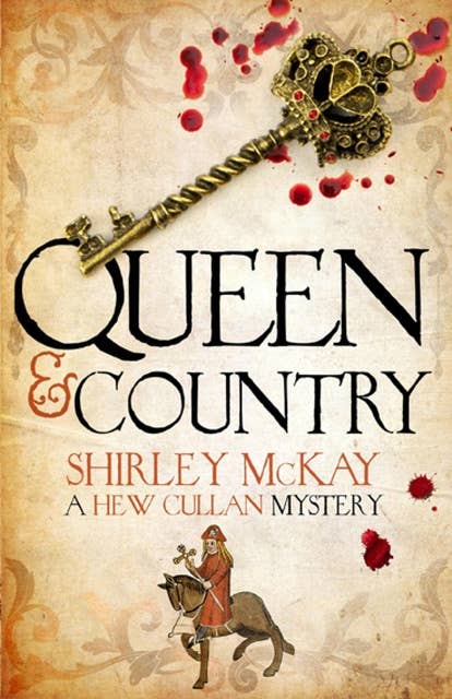 Queen & Country: A Hew Cullen Mystery: Book 5