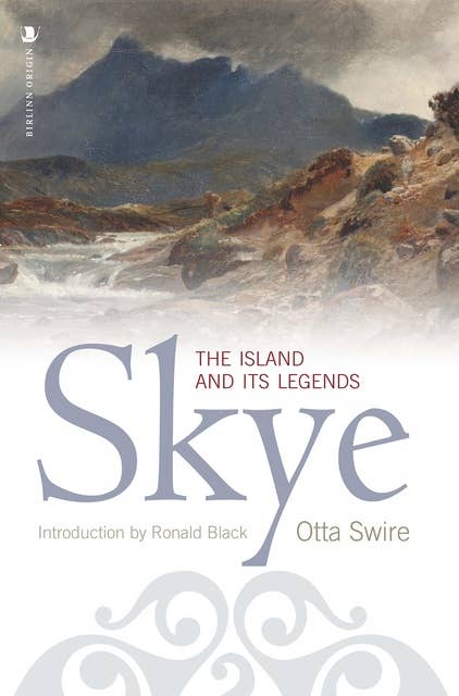 Skye: The Island and its Legends