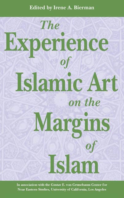 Experience of Islamic Art on the Margin of Islam