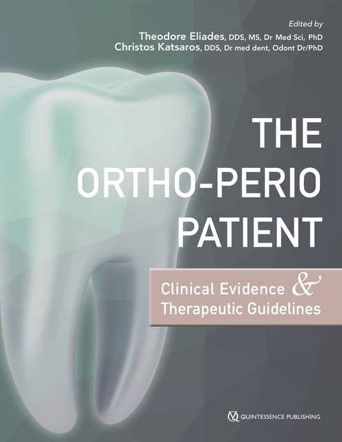 The Ortho-Perio Patient: Clinical Evidence & Therapeutic Guidelines