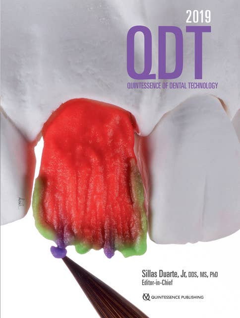 Quintessence of Dental Technology 2019: Volume 42