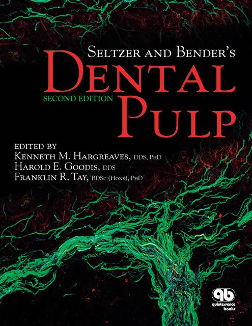 Seltzer and Bender's Dental Pulp: Second Edition