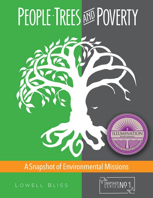 People, Trees, and Poverty: A Snapshot of Environmental Missions