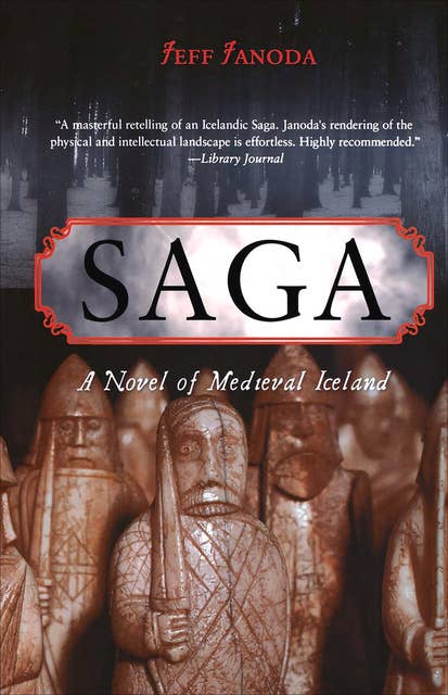 Saga: A Novel of Medieval Iceland
