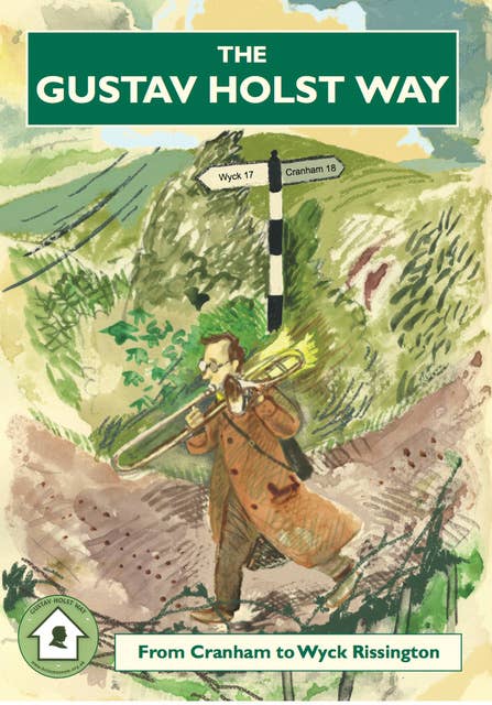 The Gustav Holst Way: From Cranham to Wyck Rissington