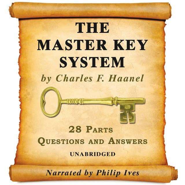 The Master Key System: 28 Parts, Questions and Answers