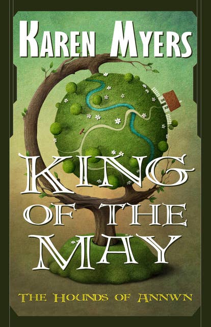 King of the May: A Virginian in Elfland