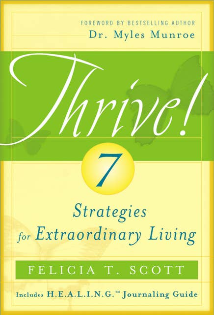 THRIVE! 7 Strategies for Extraordinary Living