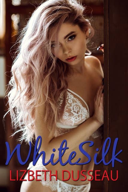 White Silk: The Enslavement of Michelle Monroe