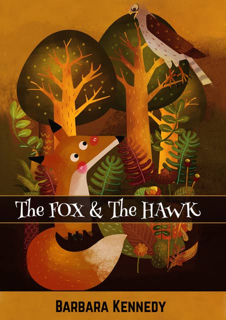The FOX & the HAWK