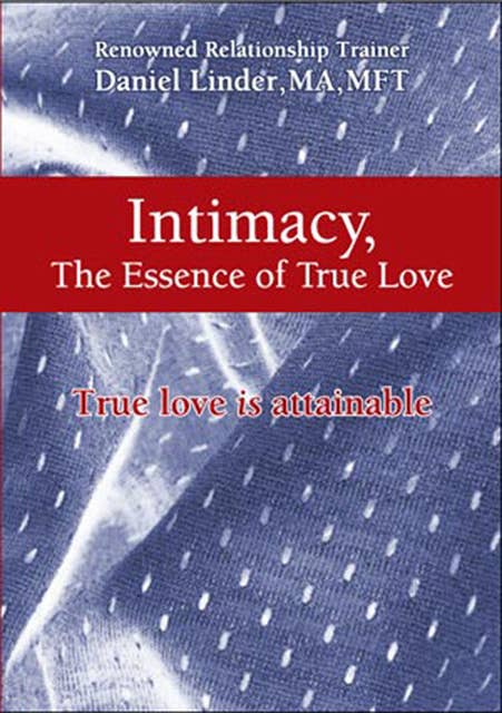 Intimacy: The Essence of True Love