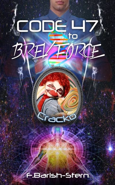 Code 47 to BREV Force: CRACKO