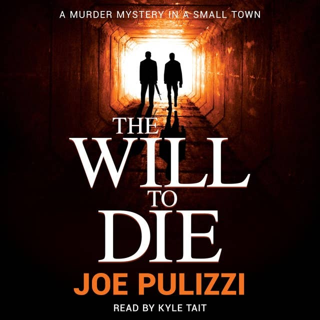 The Will to Die: A Novel of Suspense