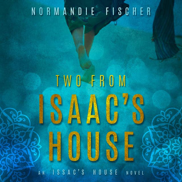 Two from Isaac's House - A Story of Promises
