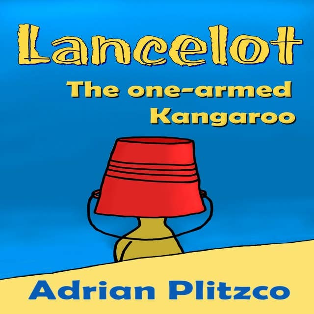 Lancelot - The one-armed Kangaroo