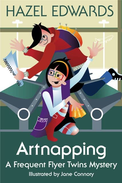 Artnapping: A Frequent Flyer Twins Mystery
