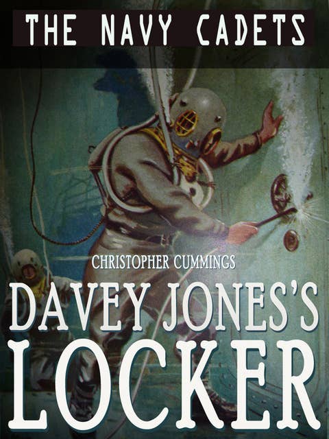 Davey Jones's Locker: The Navy Cadets